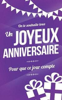 Joyeux Anniversaire Carte D Anniversaire Mini Livre D Or 13xcm Pour Que Ce Jour Compte Rouge Thibaut Pialat Haftad Bokus