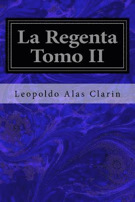 Leopoldo Alas Clarin - La Regenta Tomo II, Häftad. Tillgänglighet: Lägg i varukorg