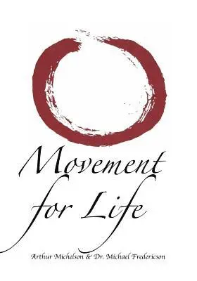 Michael Fredericson, Arthur L. Michelson - Movement for Life in B&W, Häftad. Tillgänglighet: Lägg i varukorg