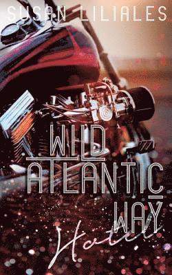 Susan Liliales - Wild Atlantic Way - Hotel, Häftad. Tillgänglighet: Lägg i varukorg