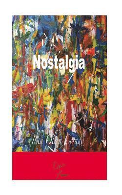 Ilka Oliva Corado - Nostalgia, Häftad. Tillgänglighet: Lägg i varukorg