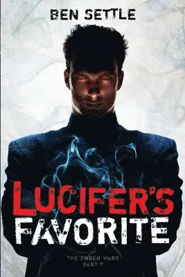 Ben Settle - Lucifer's Favorite, Häftad. Tillgänglighet: Lägg i varukorg