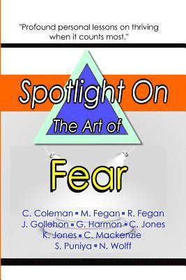 Cynthia Coleman, Mark Fegan - Spotlight on the Art of Fear, Häftad. Tillgänglighet: Lägg i varukorg