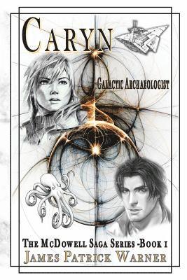 James Patrick Warner - Caryn: Galactic Archaeologist, Häftad. Tillgänglighet: Lägg i varukorg