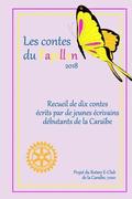 Les Contes du Papillon (2018): HISTOIRES ECRITES PAR DES ENFANTS POUR DES ENFANTS: Un projet du Rotary E-Club de la Carabe, 7020