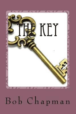 Bob Chapman - The Key, Häftad. Tillgänglighet: Lägg i varukorg
