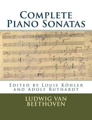 Louis Kohler, Adolf Ruthardt - Complete Piano Sonatas: Peters Edition, Häftad. Tillgänglighet: Lägg i varukorg