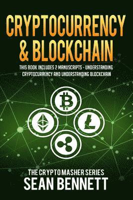 Sean Bennett - Cryptocurrency & Blockchain: 2 Manuscripts - This Book Includes Understanding Cryptocurrency & Blockchain, Häftad. Tillgänglighet: Lägg i varukorg