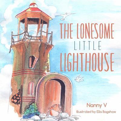 Nanny V - The Lonesome Little Lighthouse, Häftad. Tillgänglighet: Lägg i varukorg