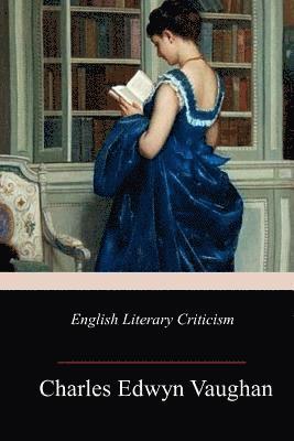 Charles Edwyn Vaughan - English Literary Criticism, Häftad. Tillgänglighet: Lägg i varukorg