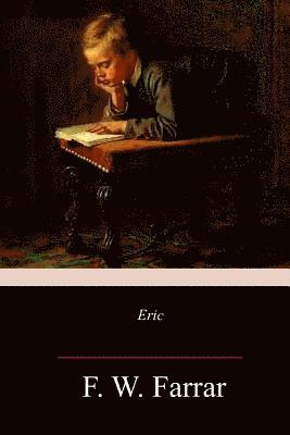 F. W. Farrar - Eric, Häftad