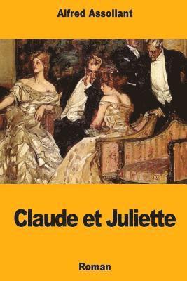 Alfred Assollant - Claude et Juliette, Häftad