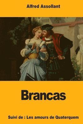 Alfred Assollant - Brancas: Suivi de: Les amours de Quaterquem, Häftad. Tillgänglighet: Lägg i varukorg
