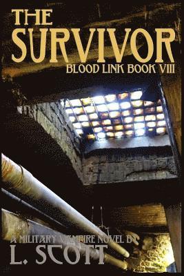 L. Scott - Blood Link VIII - The Survivor, Häftad. Tillgänglighet: Lägg i varukorg