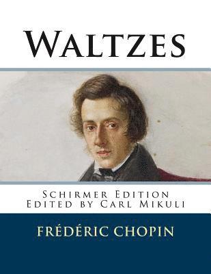 Frederic Chopin, Carl Mikuli - Waltzes, Häftad