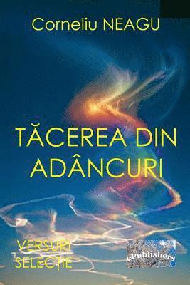 Corneliu Neagu, Vasile Poenaru - Tacerea Din Adancuri: Versuri, Häftad. Tillgänglighet: Lägg i varukorg