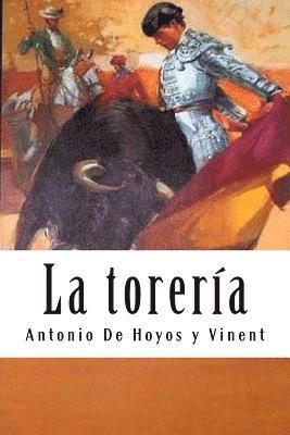 Antonio De Hoyos y. Vinent - La torería, Häftad. Tillgänglighet: Lägg i varukorg