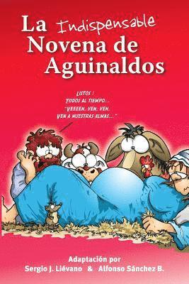Sergio J Lievano - Indispensable Novena de Aguinaldos, Häftad. Tillgänglighet: Lägg i varukorg