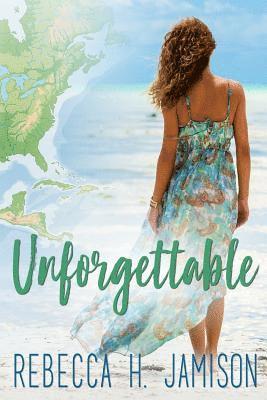 Rebecca H. Jamison - Unforgettable, Häftad. Tillgänglighet: Lägg i varukorg