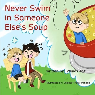 Wendy Tait - Never Swim in Someone Else's Soup, Häftad