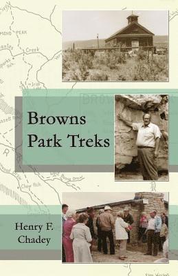 David Mead - Browns Park Treks, Häftad. Tillgänglighet: Lägg i varukorg