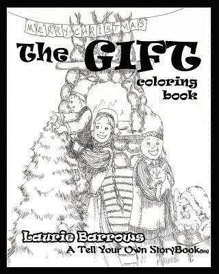 Laurie Barrows - 10's Gift Coloring book: A Tell Your Own StoryBook(tm), Häftad