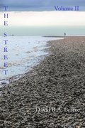 The Street Vol 2: Sonnets of a Time and other poems