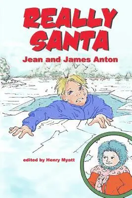 James Titian Anton, Henry Myatt - Really Santa, Häftad. Tillgänglighet: Lägg i varukorg