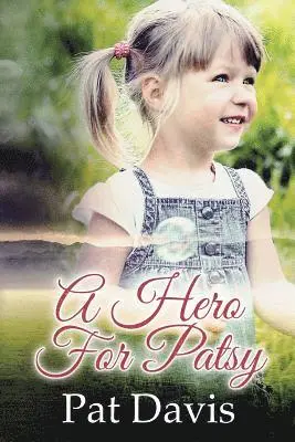 Pat Davis - A Hero For Patsy, Häftad. Tillgänglighet: Lägg i varukorg