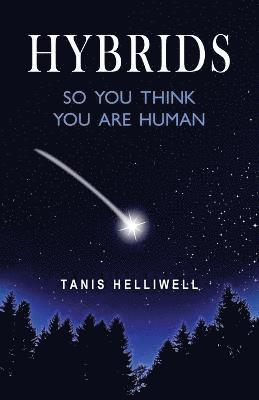 Tanis Helliwell - Hybrids, Häftad