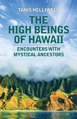 Tanis Helliwell - High Beings of Hawaii, Häftad