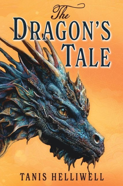 Tanis Helliwell - Dragon's Tale, E-bok