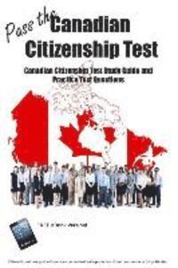 Blue Butterfly Books - Pass the Canadian Citizenship Test! Canadian Citizenship Test Study Guide and Practice Test Questions, Häftad