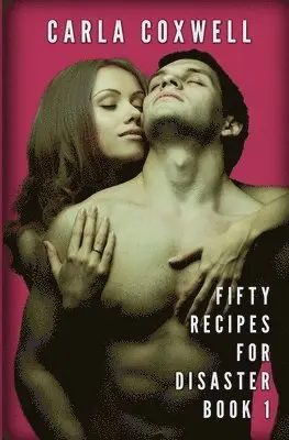 Carla Coxwell - Fifty Recipes For Disaster, Häftad. Tillgänglighet: Lägg i varukorg
