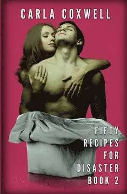 Carla Coxwell - Fifty Recipes For Disaster, Häftad. Tillgänglighet: Lägg i varukorg