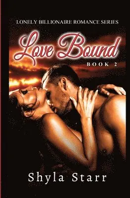 Shyla Starr - Love Bound, Häftad. Tillgänglighet: Lägg i varukorg