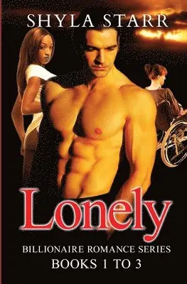 Shyla Starr - Lonely Billionaire Romance Series - Books 1 to 3, Häftad. Tillgänglighet: Lägg i varukorg
