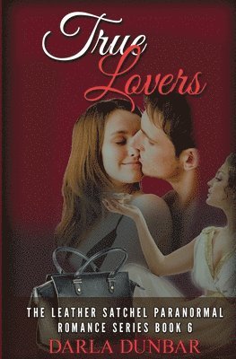 Darla Dunbar - True Lovers, Häftad