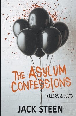 Steen Jack - Asylum Confessions #4, Häftad