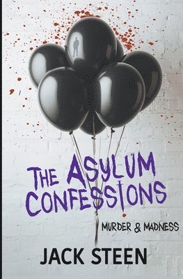 Steen Jack - Asylum Confessions 5, Häftad