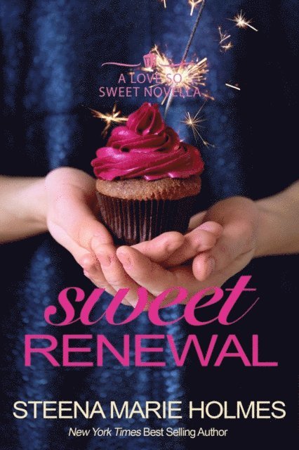 Steena Marie Holmes - Sweet Renewal, E-bok