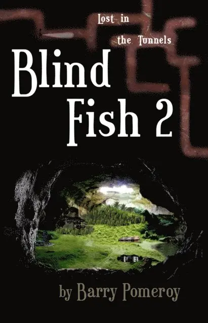Barry Pomeroy - Blind Fish 2: Lost in the Tunnels, E-bok. Tillgänglighet: Lägg i varukorg