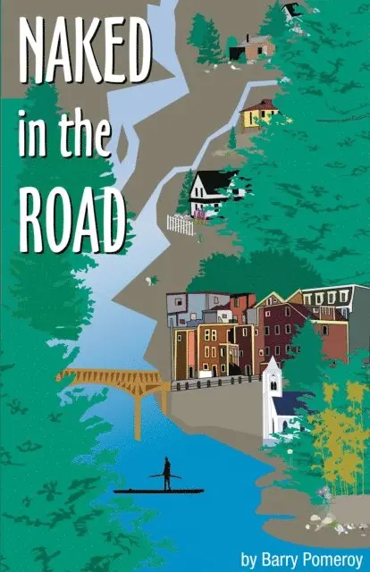 Barry Pomeroy - Naked in the Road, E-bok. Tillgänglighet: Lägg i varukorg
