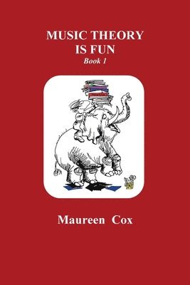 Maureen Cox - Music Theory Is Fun Book 1, Övrigt