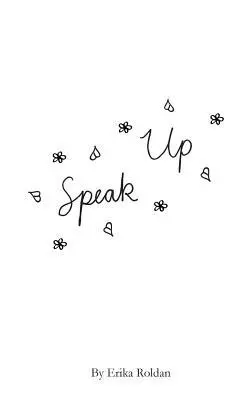 Erika Roldan - Speak Up, Häftad. Tillgänglighet: Lägg i varukorg