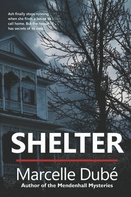 Marcelle Dubé - Shelter, Häftad. Tillgänglighet: Lägg i varukorg