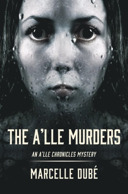Marcelle Dube - A'lle Murders, E-bok. Tillgänglighet: Lägg i varukorg