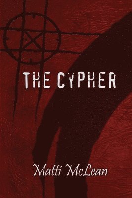 Matti McLean - The Cypher, Häftad