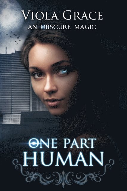 Viola Grace - One Part Human, E-bok