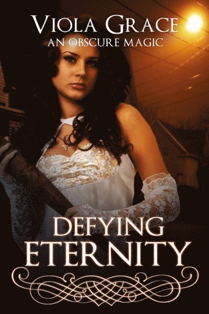 Viola Grace - Defying Eternity, E-bok